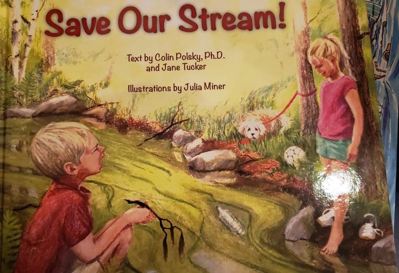Save Our Stream by Colin Polsky & Jane Tucker