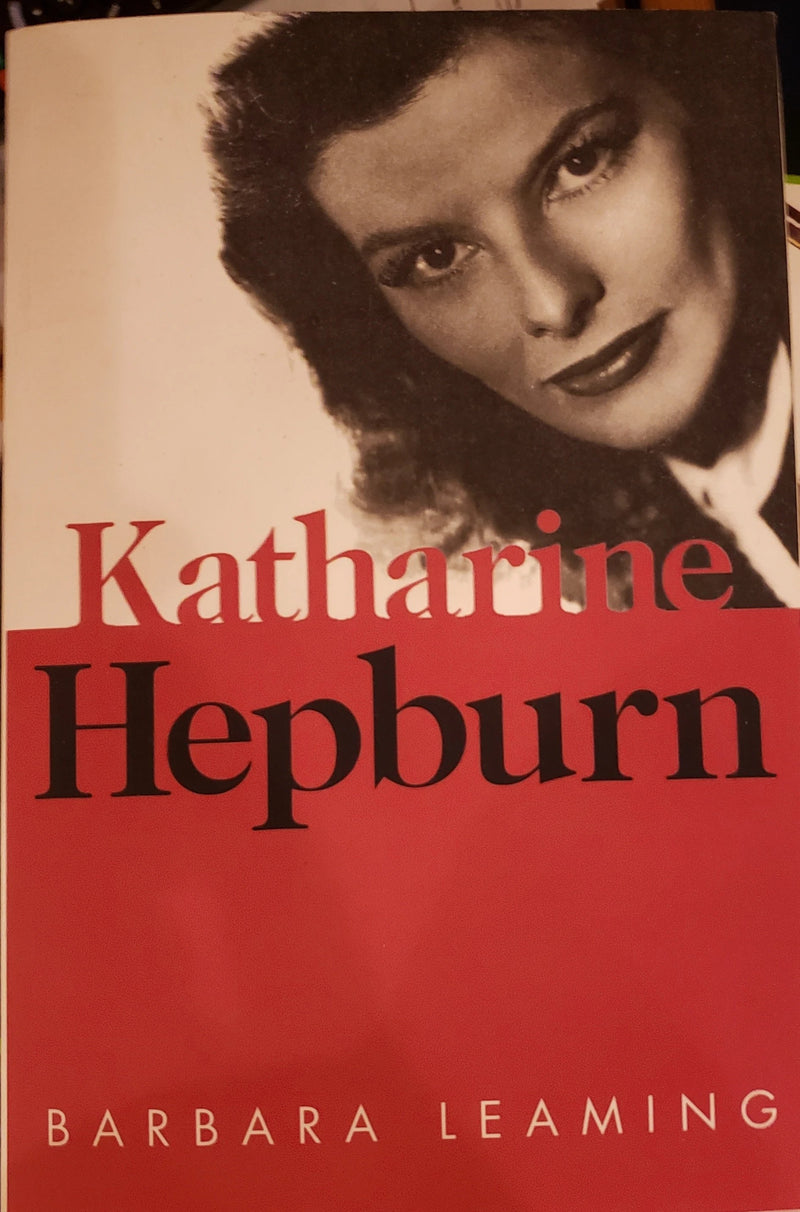 Katharine Hepburn by Barbara Leaming