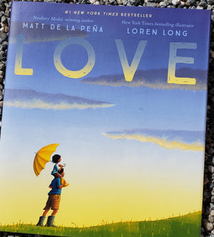 Love by Matt De La Pen & Illustrated by Loren Long